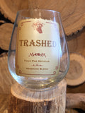 Stemless Wine Glass with vintage label that says "Trashed"