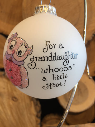 White Frosted Round Ornament depicting an owl with inscription "For a granddaughter whooos a little Hoot" painted in Swarovski Crystals